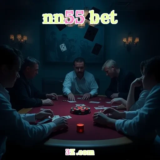 nn55 bet e Poker: A Revolução das Cartas no Brasil
